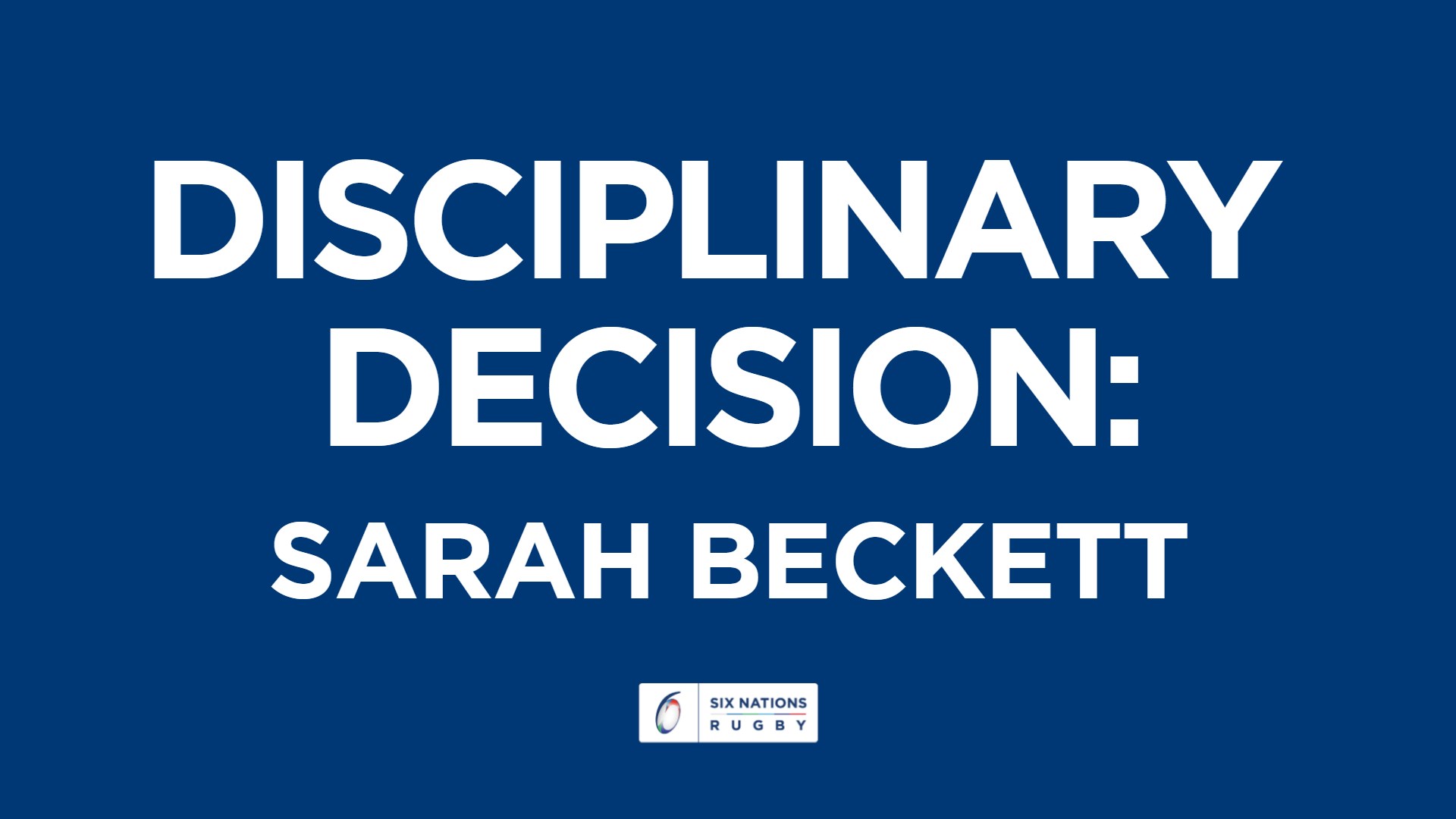 Independent Disciplinary update:  Sarah Beckett Decision